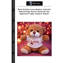 Terrien Özel Üretim Love Baskılı Tişörtlü Kahverengi Ayıcık Oyuncak Ayı Eğlenceli Figür Sürpriz Paket