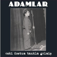 Ati Müzik - Adamlar - Eski Dostum Tankla Gelmiş - - Lp