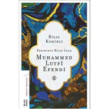TeknoKapsül Erzurumlu Bilge Imam Muhammed Lutfi Efendi