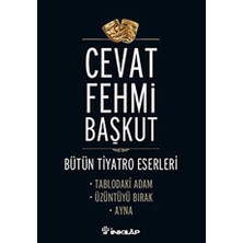 TeknoKapsül Bütün T,yatro Eserleri Tablodaki Adam - Üzüntüyü Bırak - Ayna