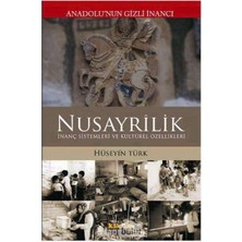 Kaknüs Yayınları Anadolu’nun Gizli Inancı Nusayrilik: Inanç Sistemleri ve Kültürel Özellikler
