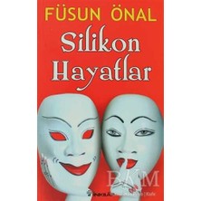 TeknoKapsül Silikon Hayatlar