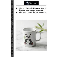 Terrien Özel Seri Baskılı Fincan Sıcak Içecek Arkadaşa Hediye Panda Tasarımlı Kupa Bardak
