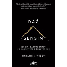 Pegasus Yayınları Dağ Sensin - Kendini Sabote Etmeyi Öz Hakimiyete Dönüştürmek