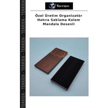 Terrien Özel Üretim Organizatör Hatıra Saklama Kalem Mandala Desenli