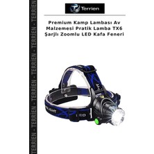 Terrien Premium Kamp Lambası Av Malzemesi Pratik Lamba Tx6 Şarjlı Zoomlu LED Kafa Feneri