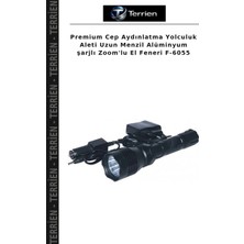 Terrien Premium Cep Aydınlatma Yolculuk Aleti Uzun Menzil Alüminyum Şarjlı Zoom'lu El Feneri F-6055