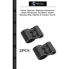 Terrien Fener Aparatı Kapsam Kelepçesi Silah Aksesuarı 2X10MM 31MM Montaj Klip Taktik El Feneri Torch