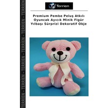 Terrien Premium Pembe Peluş Atkılı Oyuncak Ayıcık Minik Figür Yılbaşı Sürprizi Dekoratif Obje