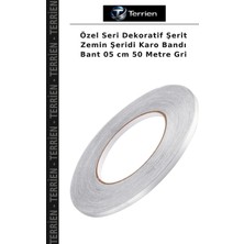 Terrien Özel Seri Dekoratif Şerit Zemin Şeridi Karo Bandı Bant 05 cm 50 Metre Gri