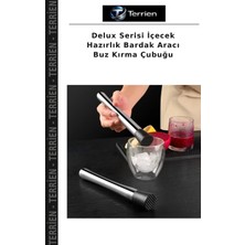 Terrien Delux Serisi Içecek Hazırlık Bardak Aracı Buz Kırma Çubuğu