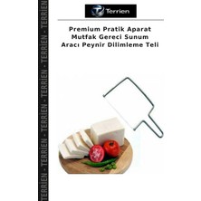 Terrien Premium Pratik Aparat Mutfak Gereci Sunum Aracı Peynir Dilimleme Teli