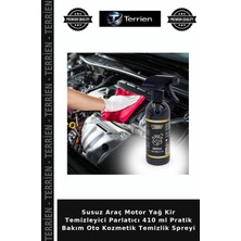 Terrien Susuz Araç Motor Yağ Kir Temizleyici Parlatıcı 410 ml Pratik Bakım Oto Kozmetik Temizlik Spreyi
