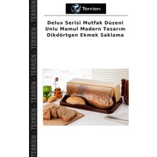 Terrien Delux Serisi Mutfak Düzeni Unlu Mamul Modern Tasarım Dikdörtgen Ekmek Saklama