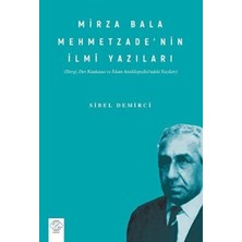 TeknoKapsül Mirza Bala Mehmetzade’nin Ilmi Yazıları Dergi, Der Kaukasus ve Islam Ansiklopedisindeki Yazıları