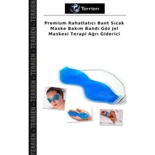 Terrien Premium Rahatlatıcı Bant Sıcak Maske Bakım Bandı Göz Jel Maskesi Terapi Ağrı Giderici