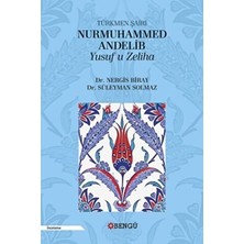 TeknoKapsül Türkmen Şairi Nurmuhammed Andelib Yusuf U Zeliha