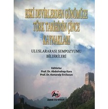 TeknoKapsül Eski Devirlerden Günümüze Türk Tarihinin Çince Kaynakları