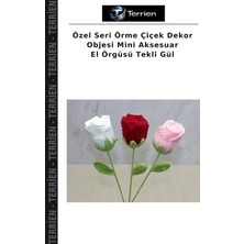 Terrien Özel Seri Örme Çiçek Dekor Objesi Mini Aksesuar El Örgüsü Tekli Gül