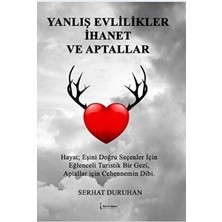 TeknoKapsül Yanlış Evlilikler Ihanet ve Aptallar