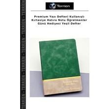 Terrien Premium Yazı Defteri Kullanışlı Kırtasiye Hatıra Notu Öğretmenler Günü Hediyesi Yeşil Defter