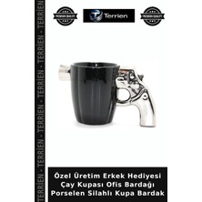 Terrien Özel Üretim Erkek Hediyesi Çay Kupası Ofis Bardağı Porselen Silahlı Kupa Bardak