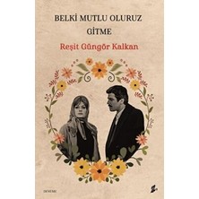 TeknoKapsül Belki Mutlu Oluruz Gitme
