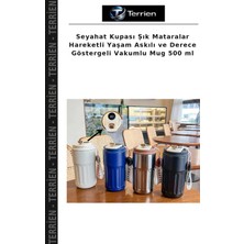 Terrien Seyahat Kupası Şık Mataralar Hareketli Yaşam Askılı ve Derece Göstergeli Vakumlu Mug 500 ml