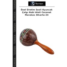 Terrien Özel Üretim Sesli Oyuncak Çalgı Hobi Aleti Coconat Marakas 3dıarta-24