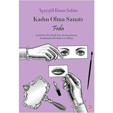 TeknoKapsül Kadın Olma Sanatı Feda