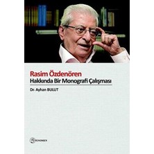 TeknoKapsül Rasim Özdenören Hakkında Bir Monografi Çalışması
