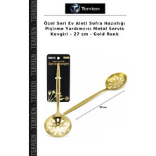Terrien Özel Seri Ev Aleti Sofra Hazırlığı Pişirme Yardımcısı Metal Servis Kevgiri - 27 cm - Gold Renk