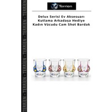 Terrien Delux Serisi Ev Aksesuarı Kutlama Arkadaşa Hediye Kadın Vücudu Cam Shot Bardak