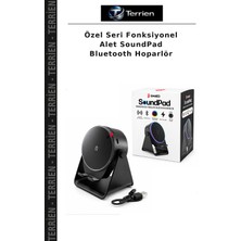 Terrien Özel Seri Fonksiyonel Alet Soundpad Bluetooth Hoparlör