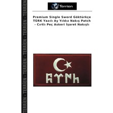 Terrien Premium Single Sword Göktürkçe Türk Yazılı Ay Yıldız Nakış Patch - Cırtlı Peç Askeri Işaret Nakışlı