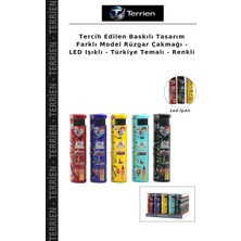 Terrien Tercih Edilen Baskılı Tasarım Farklı Model Rüzgar Çakmağı - LED Işıklı - Türkiye Temalı - Renkli