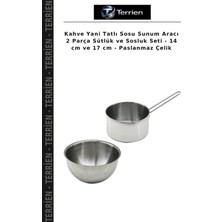Terrien Kahve Yani Tatlı Sosu Sunum Aracı 2 Parça Sütlük ve Sosluk Seti - 14 cm ve 17 cm - Paslanmaz Çelik