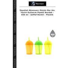 Terrien Seyahat Aksesuarı Günün Her Anı Yazlık Kullanım Pipetli Bardak - 450 ml - Şeffaf Renkli - Plastik