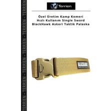 Terrien Özel Üretim Kamp Kemeri Hızlı Kullanım Single Sword Blackhawk Askeri Taktik Palaska