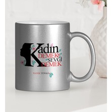 BK Gift Kişiye Özel Kadınlar Günü Gümüş Yaldızlı Kupa Bardak - 5
