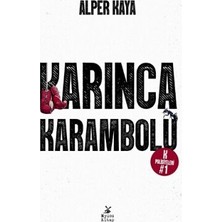 TeknoKapsül Karınca Karambolü