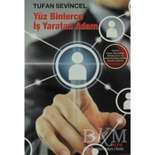 TeknoKapsül Yüz Binlerce Iş Yaratan Adam