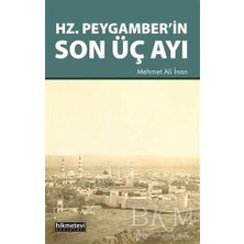 TeknoKapsül Hz. Peygamber’in Son Üç Ayı
