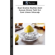 Terrien Özel Üretim Mutfak Aleti Sunum Ürünü Tatil Evi Cam Limon Sıkacağı