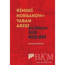 TeknoKapsül Rimski Korsakov’un Yaban Arısı - Glinka ve Rus Beşleri