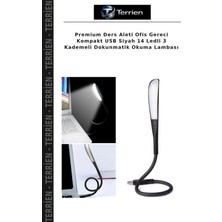 Terrien Premium Ders Aleti Ofis Gereci Kompakt USB Siyah 14 Ledli 3 Kademeli Dokunmatik Okuma Lambası