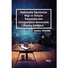 TeknoKapsül Matematik Öğretimine Bilgi ve Iletişim Teknolojilerinin Entegrasyonu Konusunda Paydaş Görüşleri