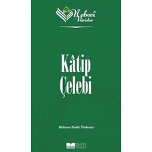TeknoKapsül Katip Çelebi - Nebevi Varisler 79
