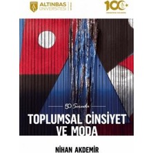 TeknoKapsül 50 Soruda Toplumsal Cinsiyet ve Moda
