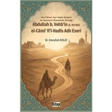 TeknoKapsül Abdullah B. Vehb`in El Cami Fi`l Hadis Adlı Eseri